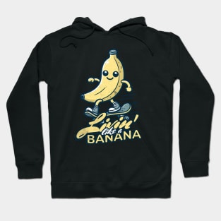 Banana Skate Skateboarding Livin' The Dream Like a Banana Hoodie